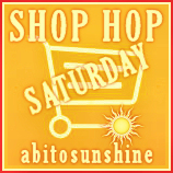 Shop Hop Saturday with abitosunshine