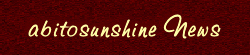 the latest additions, updates, info at abitosunshine