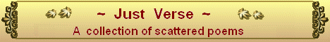 A variety of poems covering an assortment of topics.